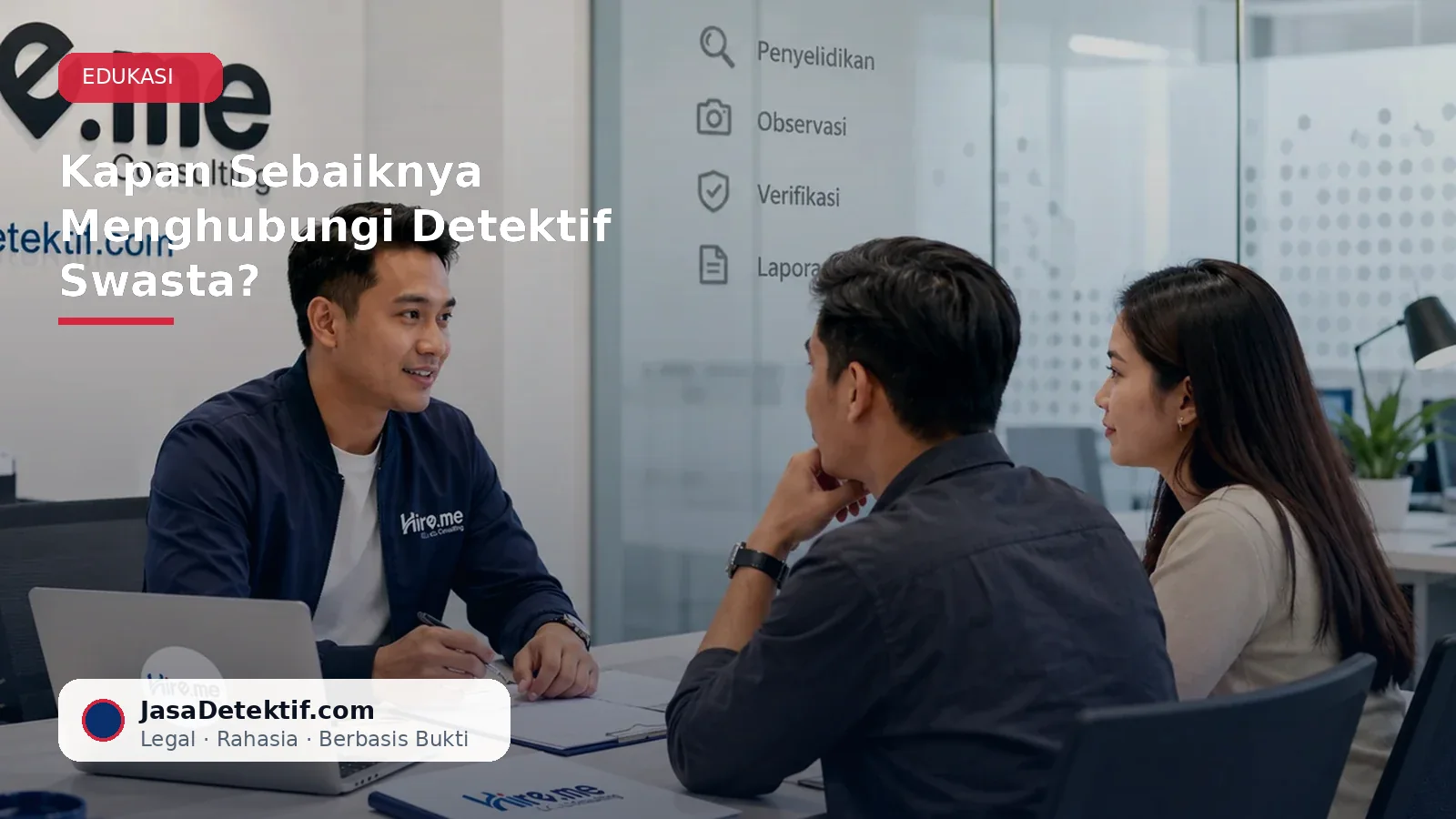 Konsultasi awal sebelum menghubungi detektif swasta